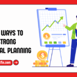 10 Best Ways To Start Strong Financial Planning