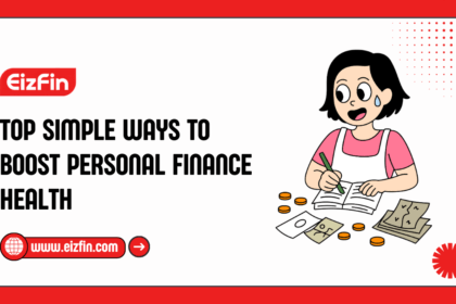 Top Simple Ways To Boost Personal Finance Health