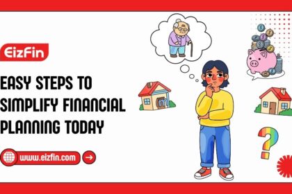 Easy Steps To Simplify Financial Planning Today