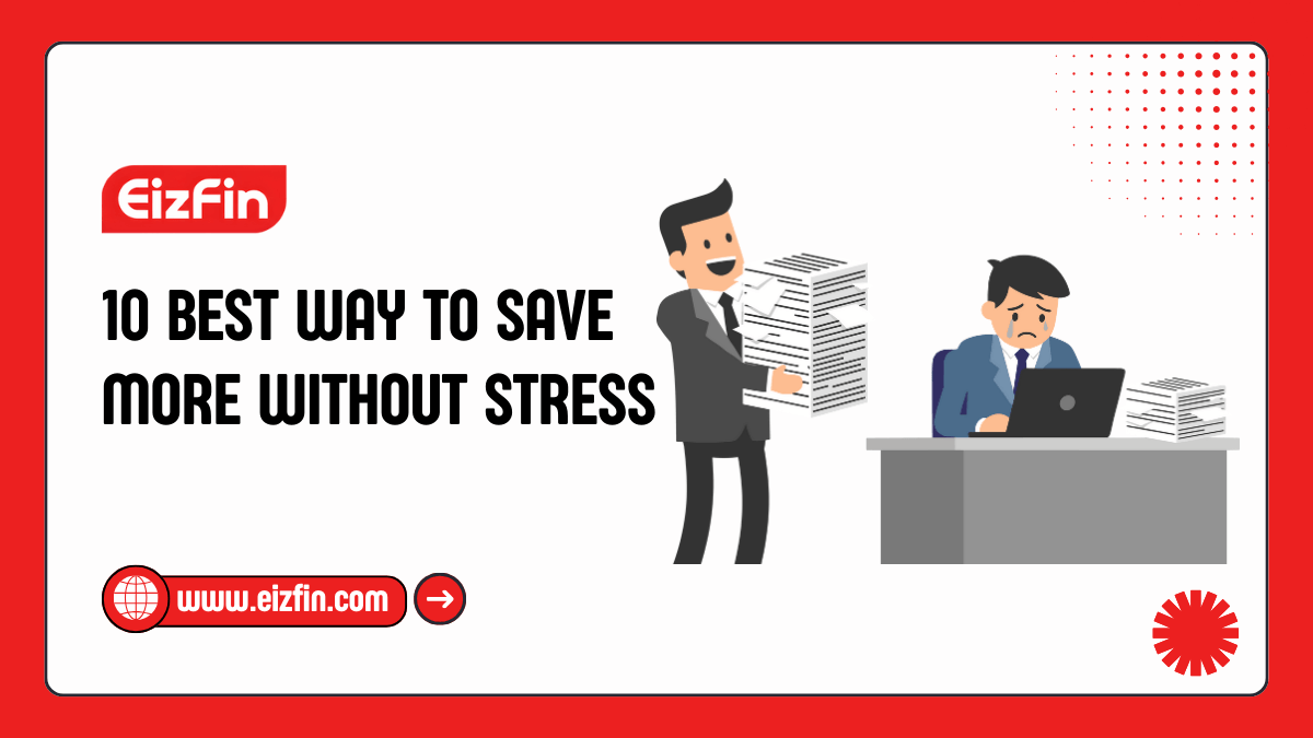 10 Best Way To Save More Without Stress