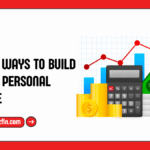 10 Best Ways To Build Strong Personal Finance
